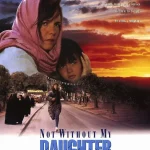 狂奔天涯 Not Without My Daughter