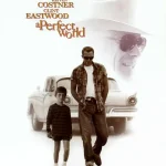完美的世界 A Perfect World