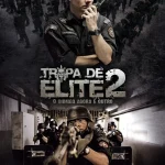 精英部队2：大敌当前 Tropa de Elite 2 – O Inimigo Agora É Outro