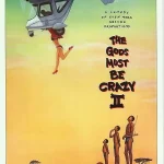 上帝也疯狂2 The Gods Must Be Crazy II