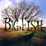 大鱼 Big Fish